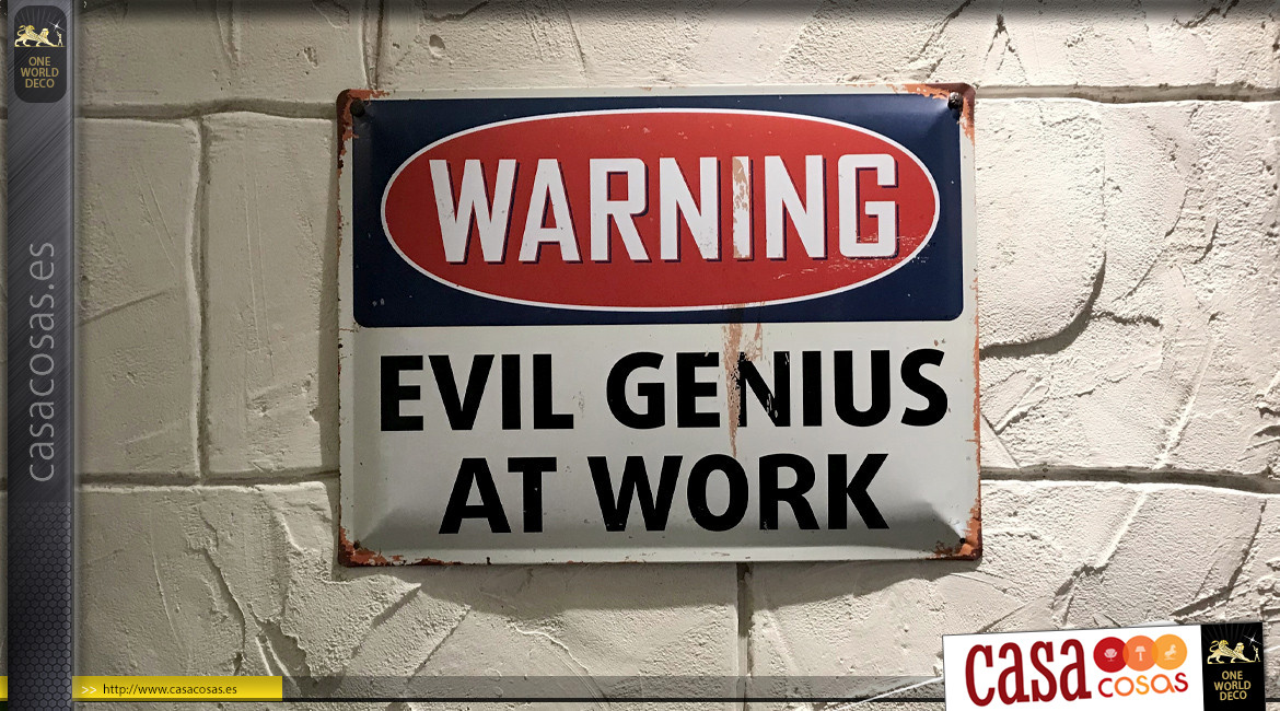 Placa de metal : Evil genius at work (40 x 30 cm)